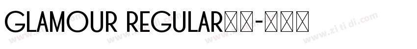 glamour regular字体字体转换